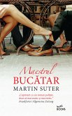 Maestrul bucatar (eBook, ePUB)