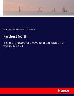 Farthest North - Nansen, Fridtjof;Sverdrup, Otto Neumann