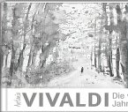 Antonio Vivaldi - Die vier Jahreszeiten