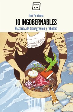 10 Ingobernables (eBook, ePUB) - Fernández, June
