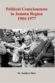 Political Consciousness In Jammu Region 1904-1977 (eBook, ePUB)