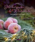 Herbstzauber & Winterliebe