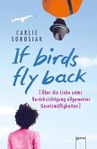 If Birds Fly Back