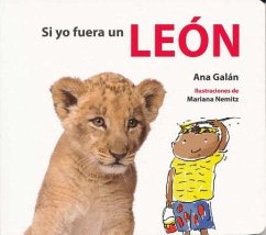 Si Yo Fuera Un Leon - Galan, Ana