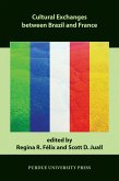 Cultural Exchanges between Brazil and France (eBook, ePUB)
