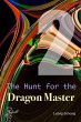 The Hunt for the Dragon Master... - Bild 1