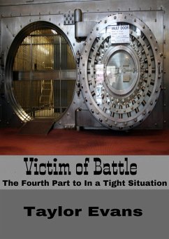 Victim of Battle (In a Tight Situation, #4) (eBook, ePUB) Cover Victim of Battle (In a Tight Situation, #4) (eBook, ePUB)