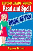 Second Grade Words Read And Spell Book Seven (eBook, ePUB) Second Grade Words Read And Spell Book Seven (eBook, ePUB)
