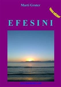 Efesini (eBook, ePUB) - Gruter, Marti