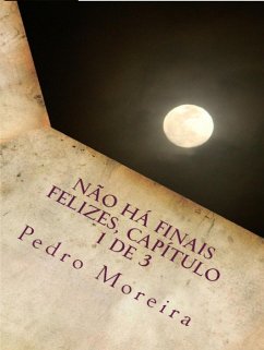 Cover Não há finais felizes, capítulo 1 de 3: A Rapariga (eBook, ePUB)