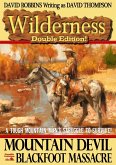 Wilderness Double Edition 5: Mountain Devil & Blackfoot Massacre (eBook, ePUB)
