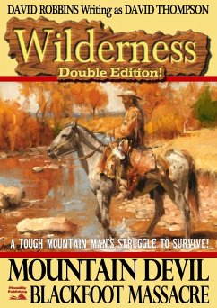 Cover Wilderness Double Edition 5: Mountain Devil & Blackfoot Massacre (eBook, ePUB)