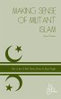 Making Sense of Militant Islam (In... - Bild 1