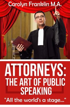 Cover Attorneys: The Art of Public Speaking (eBook, ePUB)