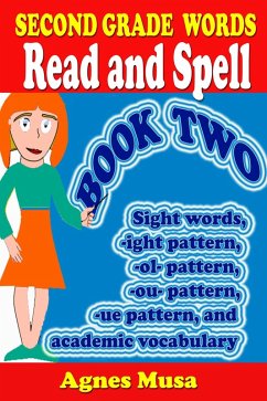 Cover Second Grade Words Read And Spell Book two (Dolchlist Sight Words, #15) (eBook, ePUB)