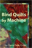Bind Quilts by Machine (eBook, ePUB)