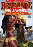 Renegade 24: Guatemala Gunman (Renegade - Captain Gringo Western, #24) (eBook, ePUB)