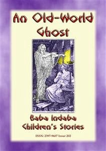 AN OLD WORLD GHOST - A Children&quote;s Story from Ancient Greece (eBook, ePUB)