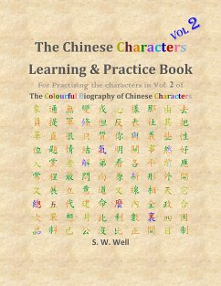 Chinese Characters Learning & Practice Book, Volume 2 (eBook, ePUB) - Well, S. W.