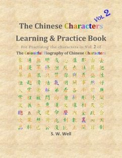 Chinese Characters Learning & Practice Book, Volume 2 (eBook, ePUB) - Well, S. W.