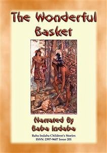 THE WONDERFUL BASKET - An American Indian Children&quote;s Story (eBook, ePUB)