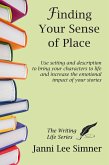 Finding Your Sense of Place (The Writing Life Series) (eBook, ePUB)