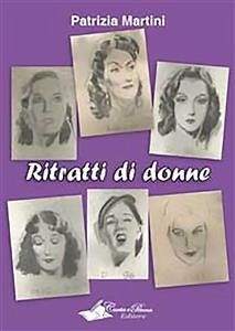 Ritratti di donne (eBook, ePUB) - Martini, Patrizia