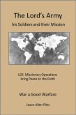 The Lord's Army: his Soldiers and their Mission (eBook, ePUB)