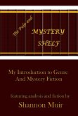 The Pulp and Mystery Shelf: My Introduction to Genre and Mystery Fiction (eBook, ePUB) The Pulp and Mystery Shelf: My Introduction to Genre and Mystery Fiction (eBook, ePUB)
