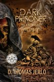 Dark Prisoner: The Kruthos Key (eBook, ePUB) Dark Prisoner: The Kruthos Key (eBook, ePUB)