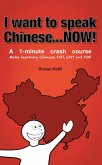 I Want to Speak Chinese...Now! (eBook, ePUB)