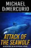 Attack of the Seawolf (eBook, ePUB) Attack of the Seawolf (eBook, ePUB)