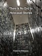 There Is No End to Holocaust Stories... - Bild 1
