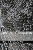 Mutual Destruction (eBook, ePUB)