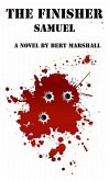 The Finisher Series - Samuel (eBook, ePUB) The Finisher Series - Samuel (eBook, ePUB)