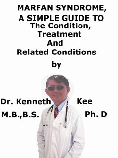 Cover Marfan Syndrome, A Simple Guide To The Condition, Treatment And Related Conditions (eBook, ePUB)