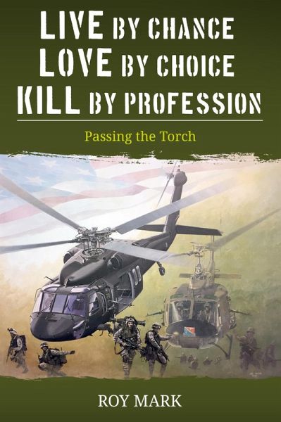 Live by Chance, Love by Choice, Kill by Profession (eBook, ePUB) Live by Chance, Love by Choice, Kill by Profession (eBook, ePUB)