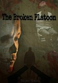 The Broken Platoon (The Only Ones, #3) (eBook, ePUB)