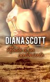 Atada a un sentimiento (Saga infidelidades, #6) (eBook, ePUB)