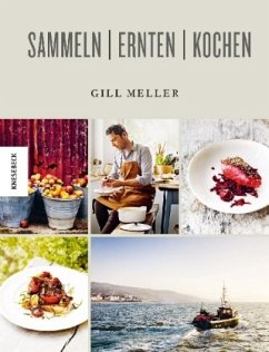 Sammeln Ernten Kochen - Meller, Gill