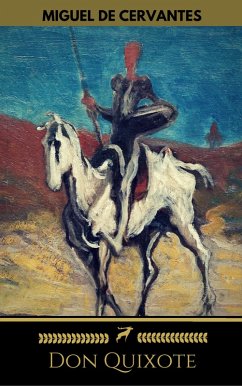 Don Quixote (Golden Deer Classics) (eBook, ePUB) - De Cervantes, Miguel; Cervantes, Miguel; Classics, Golden Deer; Ormsby, John