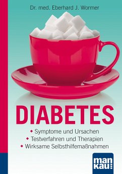 Diabetes. Kompakt-Ratgeber (eBook, PDF) - Wormer, Dr. med. Eberhard J.