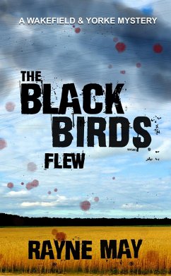 The Black Birds Flew (eBook, ePUB) - May, Rayne