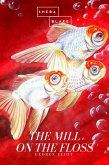 The Mill on the Floss (eBook, ePUB)