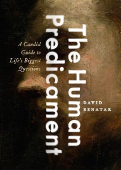 The Human Predicament (eBook, ePUB) - Benatar, David