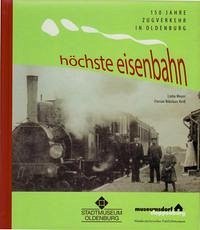 Höchste Eisenbahn - Meyer, Lioba; Reiß, Florian Nikolaus