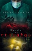 Desde las entrañas (eBook, ePUB)