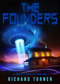 The Founders (A Project Gauntlet Mission, #2) (eBook, ePUB) The Founders (A Project Gauntlet Mission, #2) (eBook, ePUB)