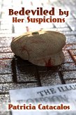 Bedeviled by Her Suspicions (Zane Brothers Detective, #2) (eBook, ePUB)