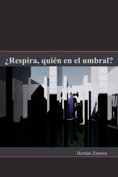 ¿Respira, quién en el umbral? (eBook, ePUB)